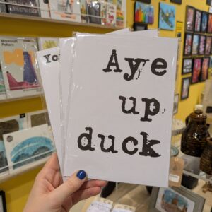 Ay Up Duck Text A5 Print